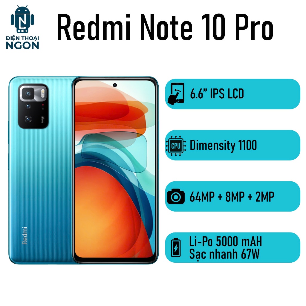 Điện thoại Redmi Note 10 Pro 5G - Dimensity 1100 - RAM 8/128GB - Camera 64MP - Pin 5000 mAh - Công S