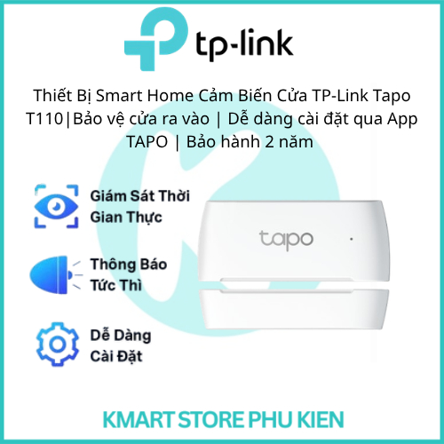 Thiết Bị Smart Home Cảm Biến Cửa TP-Link Tapo T110|Bảo vệ cửa ra vào | Dễ dàng cài đặt qua App TAPO 