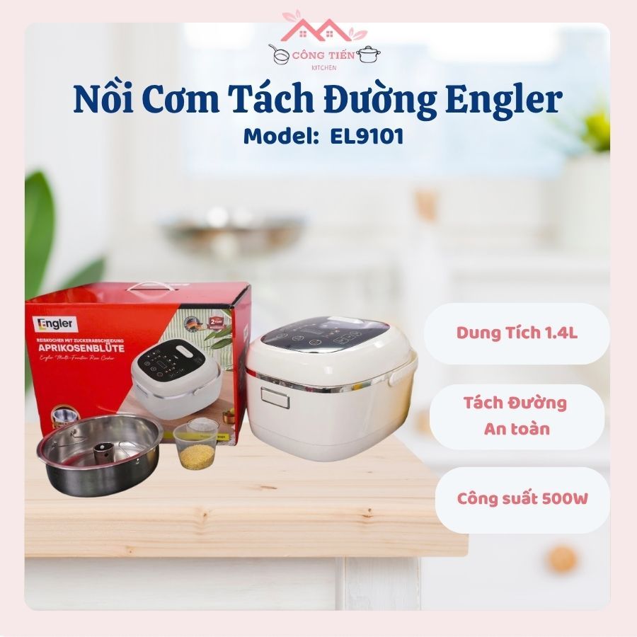 Nồi Cơm Điện Tách Đường Engler Đức EL9101 Dung Tích 1.4 Lít, Công Nghệ Tách Đường Giảm Tinh Bột - Cô