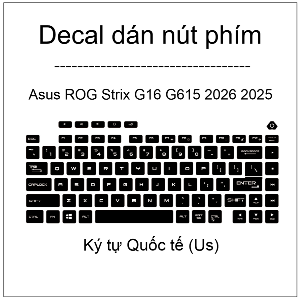 Decal dán nút phím cho máy Asus ROG Strix G16 G615 2026 2025