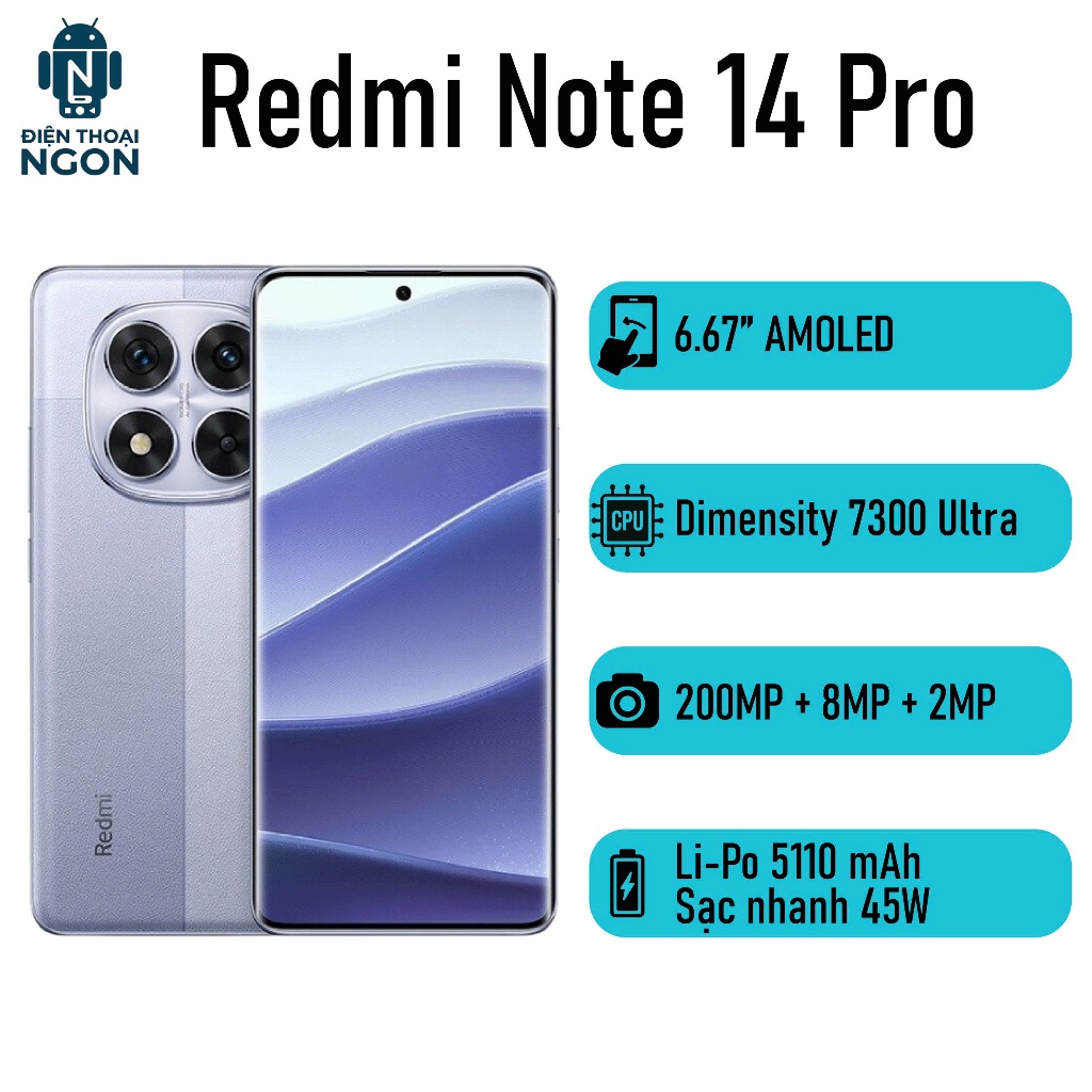 Điện thoại Redmi Note 14 Pro 5G - Dimensity 7300 Ultra - RAM 12/256GB - Camera 200MP - Pin 5110 mAh 