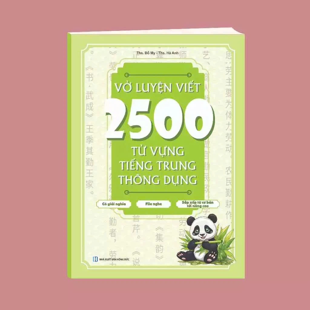 Vở luyện viết 2500 chữ tiếng trung thông dụng (có file nghe)