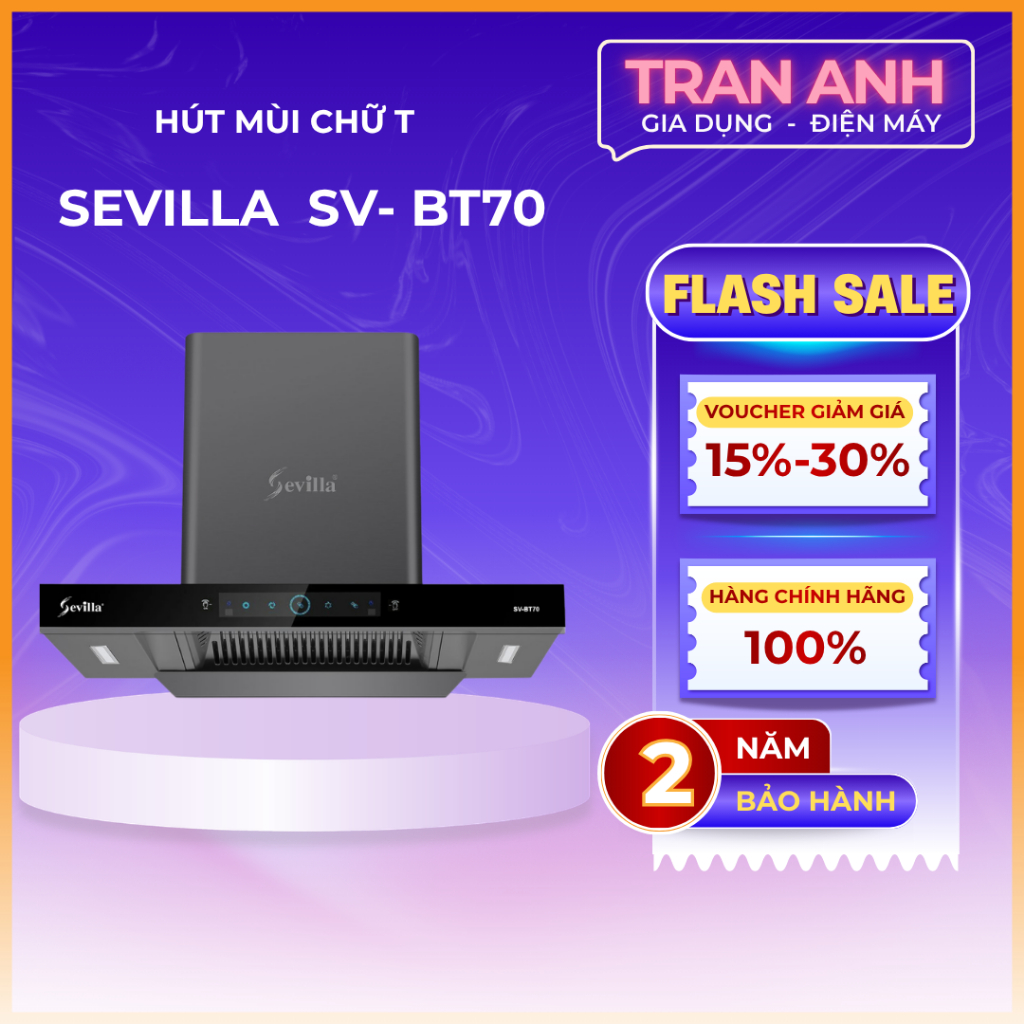 MÁY HÚT MÙI SEVILLA SV BT70 THIẾT KẾ SANG TRỌNG | HỆ ĐIỀU KHIỂN CẢM ỨNG SIÊU NHẠY | AN TOÀN, BỀ