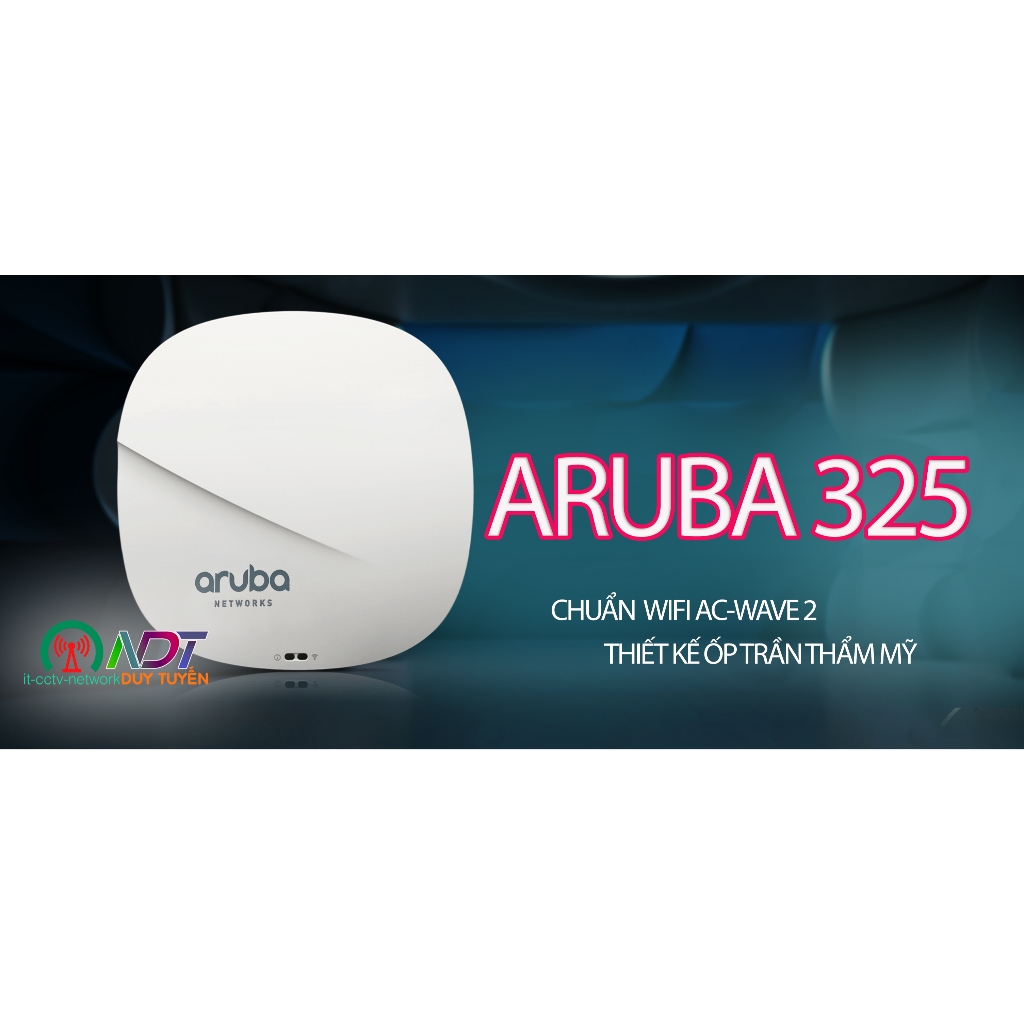 ✅ Aruba 325  -Bộ Phát Wifi Chuyên Dụng - Roaming - Mesh , Cung Cấp Wifi , wifi aruba ap / iap