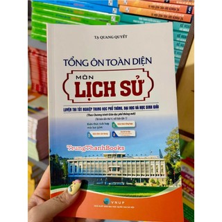 Sách - tổng ôn toàn diện môn lịch sử (tái bản lần thứ 4, nối bản lần 1)