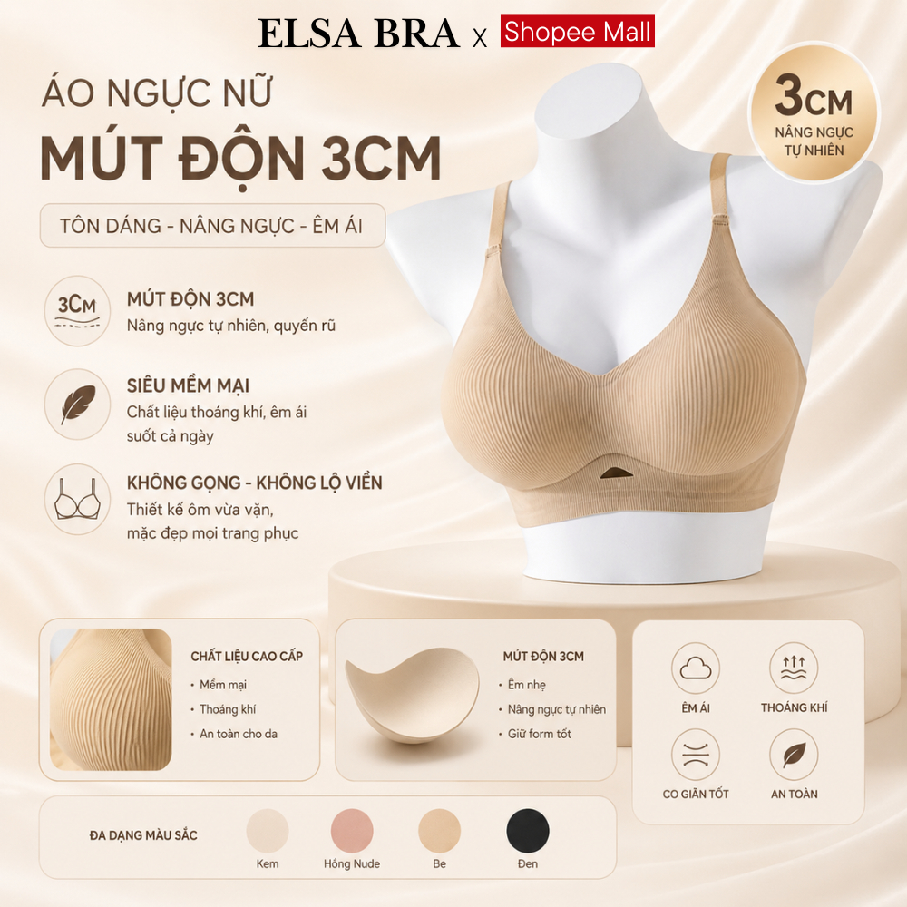 [ HÀNG LOẠI 1 ] Áo Ngực Áo Lót Nữ Chất Su Độn 3CM Không Gọng Gom Quả Chống Xệ ELSA 047