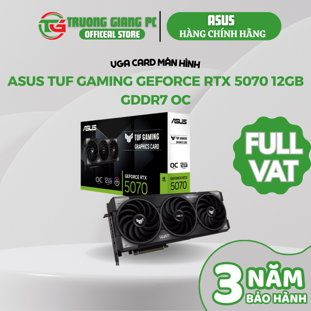 [SẢN PHẨM FULL VAT] VGA Card màn hình ASUS TUF Gaming GeForce RTX 5070 12GB GDDR7 OC - BẢO HÀNH CHÍN