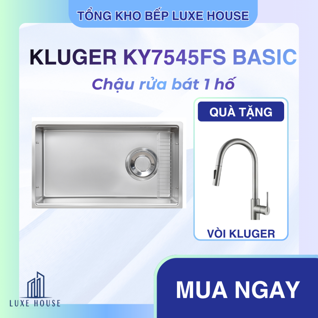 Chậu rửa bát 1 hố Kluger KY7545FS – S75 | TẶNG VÒI | Chống xước, hạn chế bám bẩn
