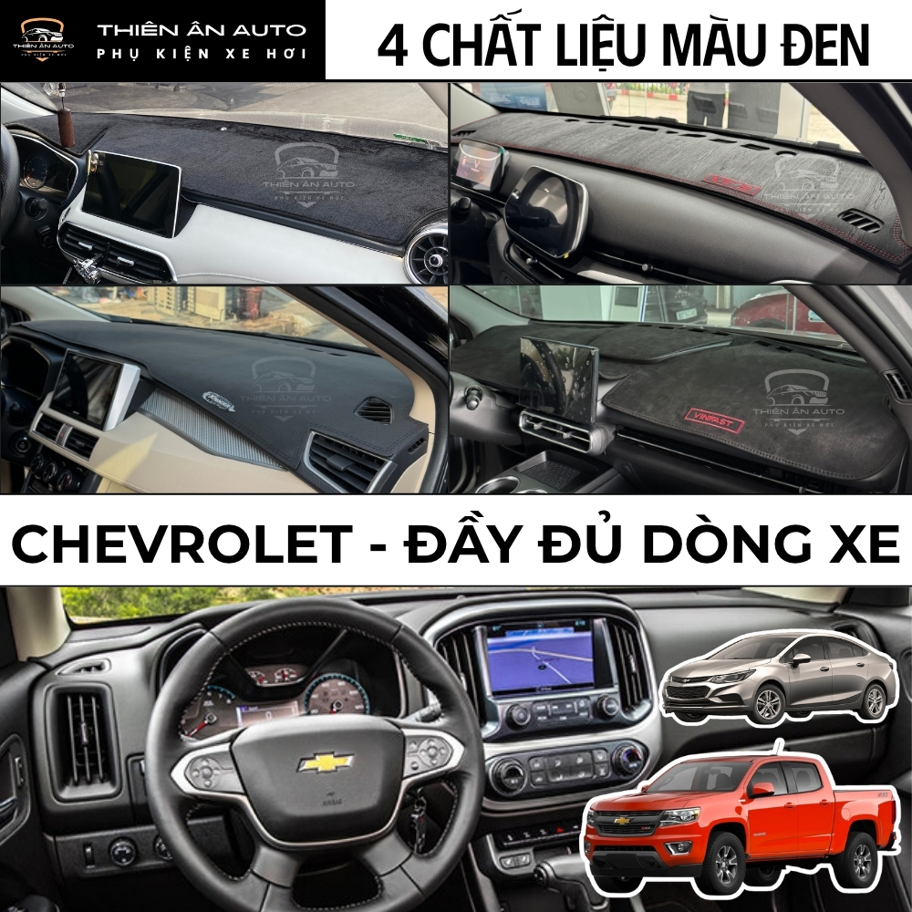 Thảm Taplo CHEVROLET CAPTIVA, CRUZE, ORLANDO, SPARK, COLORADO, TRAILBLAZER, TRAX 4 Chất Liệu Màu Đen