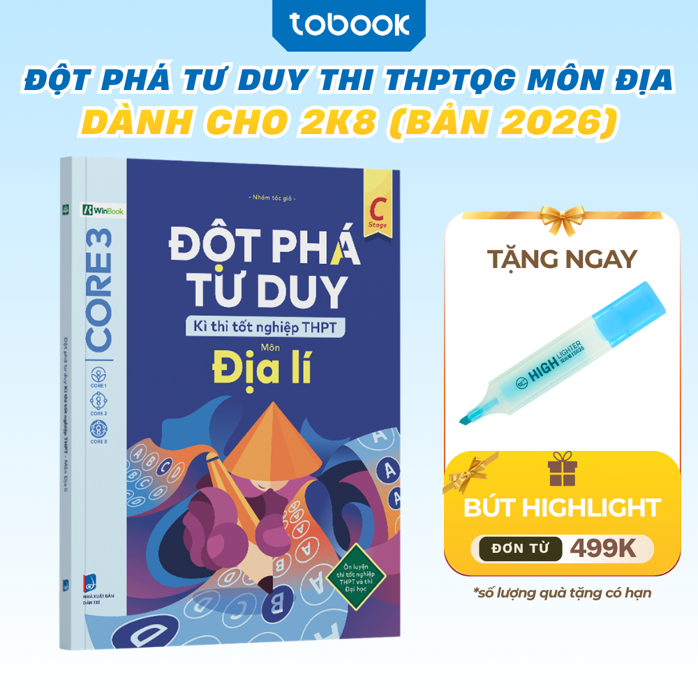 Sách - Đột Phá Tư Duy Kiến Thức THPT Quốc Gia Môn Địa Lý Dành Cho Học Sinh Lớp 12