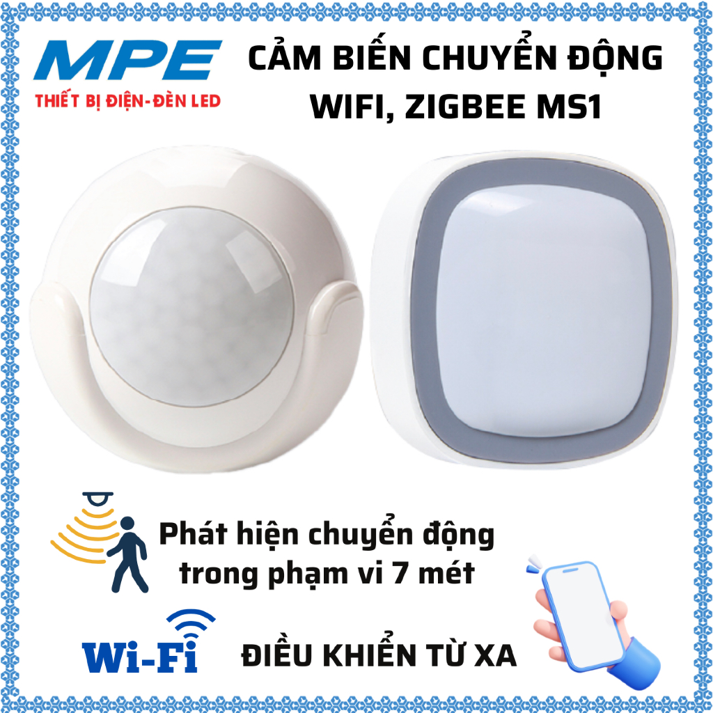 WIFI, ZIGBEE - Cảm biến chuyển động Wifi, Zigbee MS1 Phạm vi 7m MPE MS1
