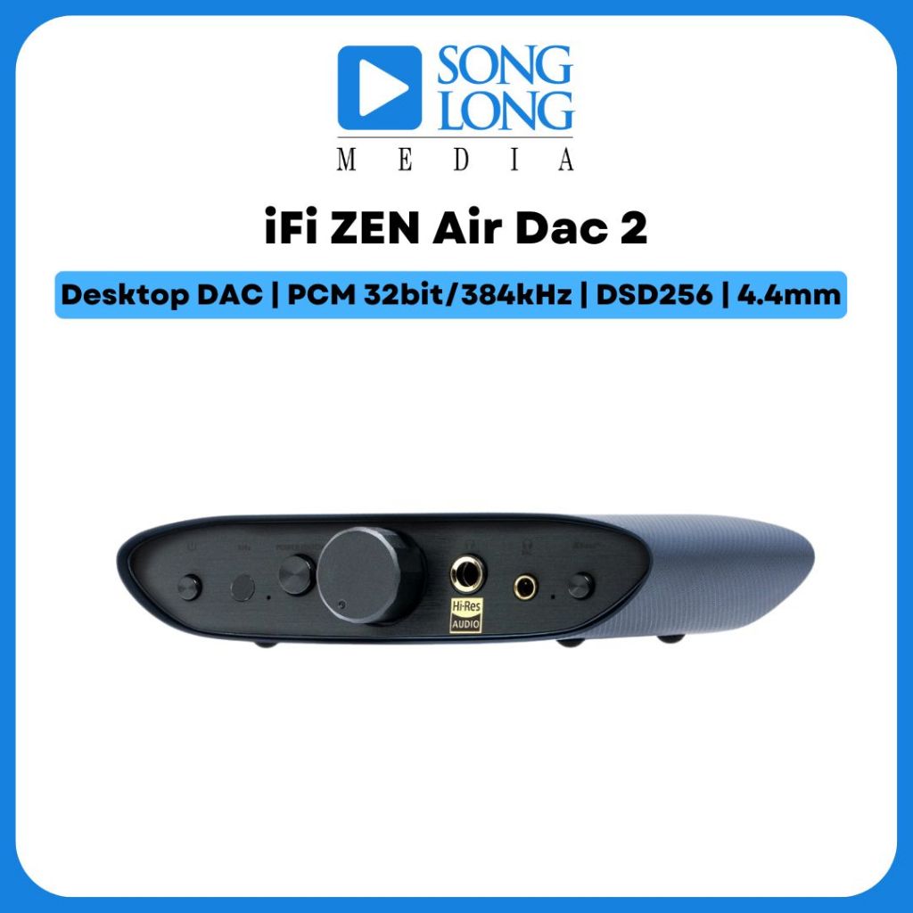 Thiết bị giải mã âm thanh iFi ZEN Air Dac 2 - Chính hãng phân phối