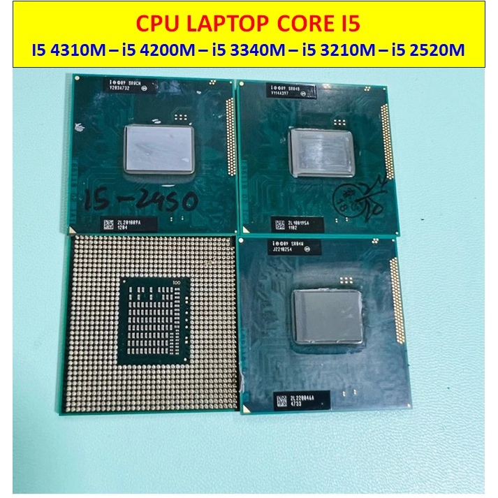 CPU Laptop i5 Thế hệ 4,3,2, i5-4xxxM, i5 3xxxM, i5 2xxxM
