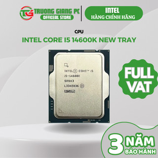 [SẢN PHẨM FULL VAT] CPU Intel Core i5 14600K – New Tray (Chưa Gồm Fan) BẢO HÀNH CHÍNH HÃNG 36 THÁNG