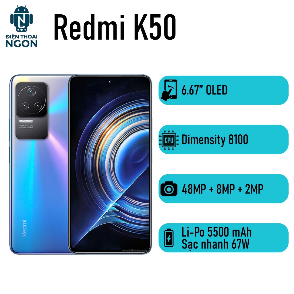 Điện thoại Redmi K50 5G - Dimensity 8100 - RAM 8/256GB - Camera 48MP - Pin 5500 mAh - Công Suất Sạc 