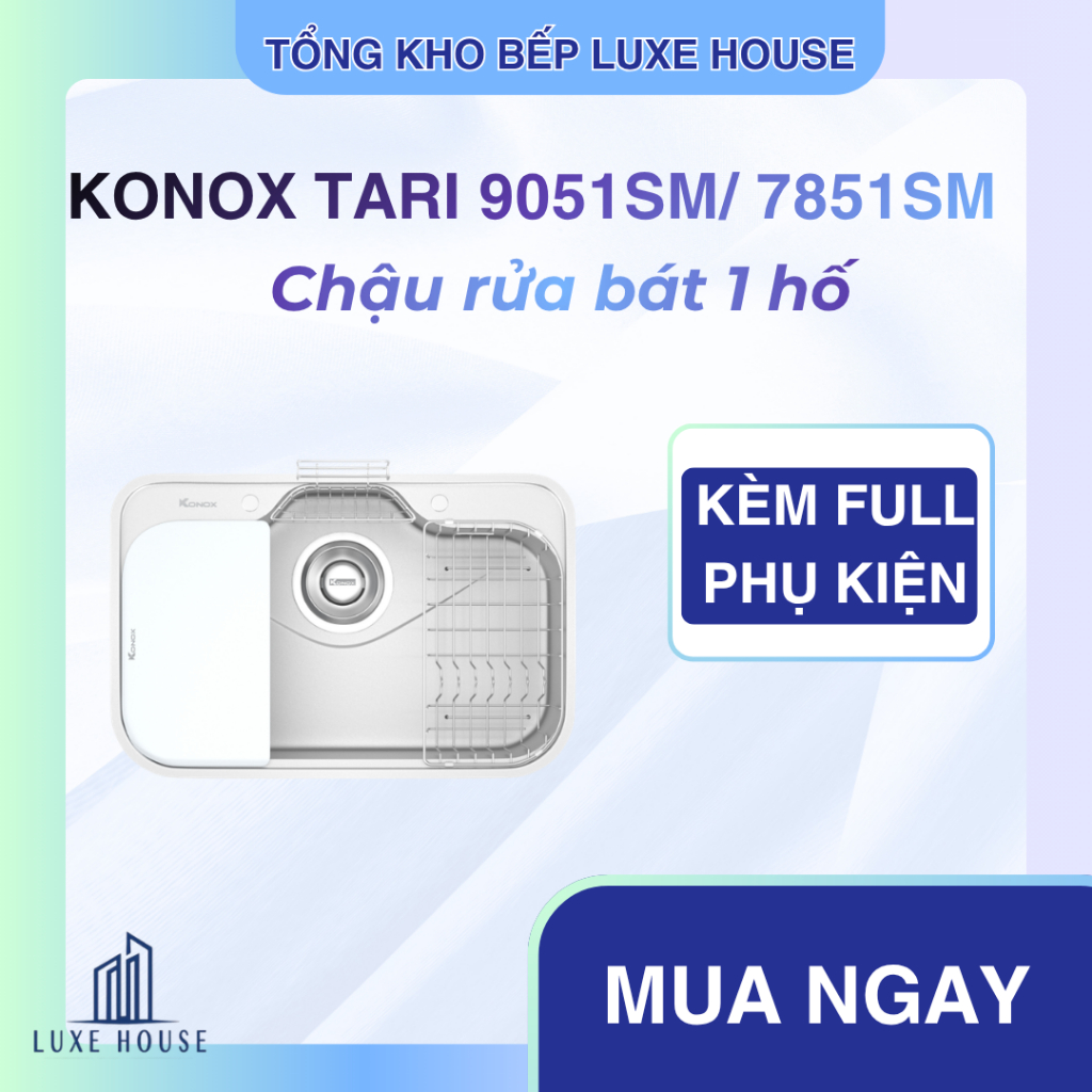 Chậu rửa bát Konox phong cách Nhật bề mặt mịn Tari 9051SM/ 7851SM - Bảo hành 10 năm tại nhà
