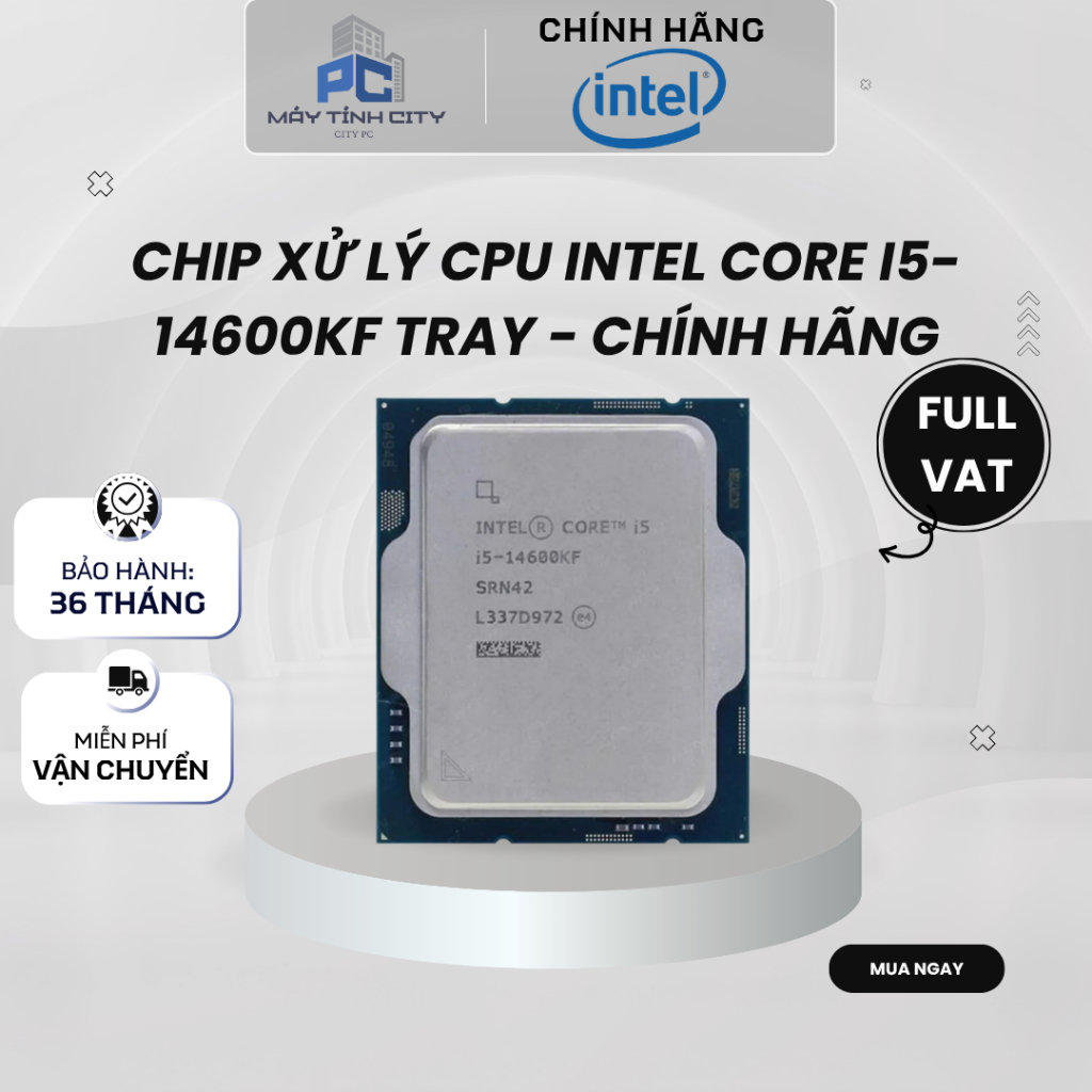[FULL VAT CITYCOM] CHIP XỬ LÝ CPU INTEL CORE I5-14600KF TRAY - BẢO HÀNH 3 NĂM