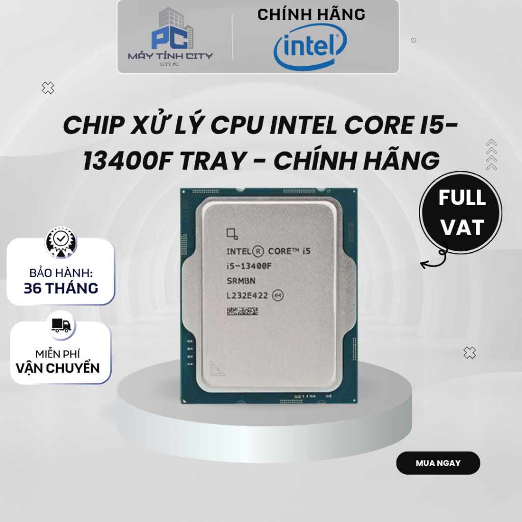 [FULL VAT CITYCOM] CHIP XỬ LÝ CPU INTEL CORE I5-13400F TRAY - BẢO HÀNH 3 NĂM