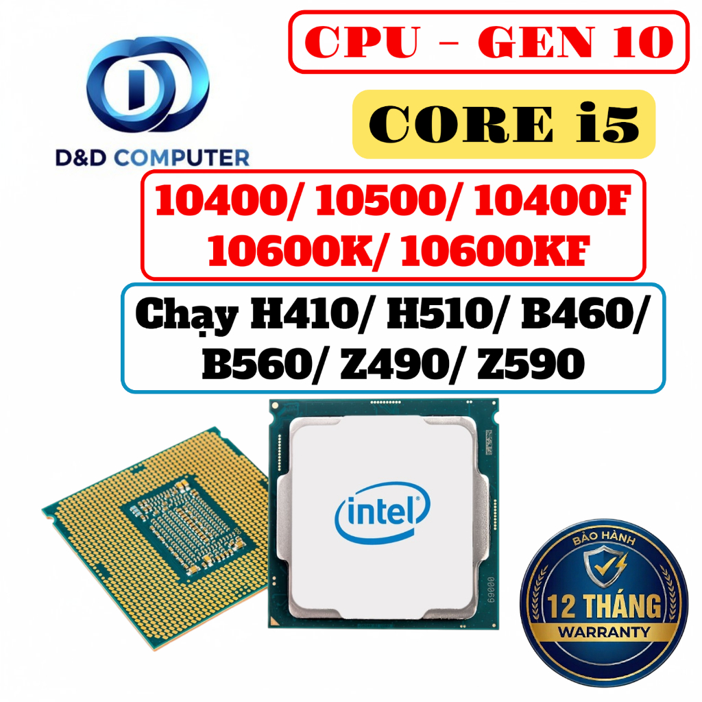 [BẢO HÀNH 12 THÁNG] CPU INTEL CORE i5 GEN 10/ i5 10400/ 10500/ 10400F/ 10600K/ 10600KF - QUA SỬ DỤNG