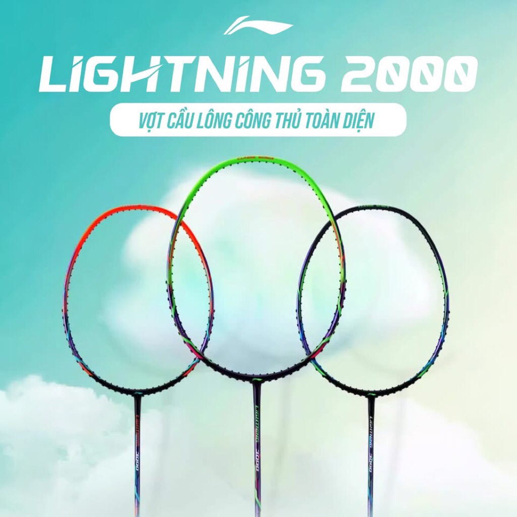 Vợt cầu lông Lining Lightning 2000 - 3000 chính hãng [INBOX TƯ VẤN CĂNG CƯỚC]