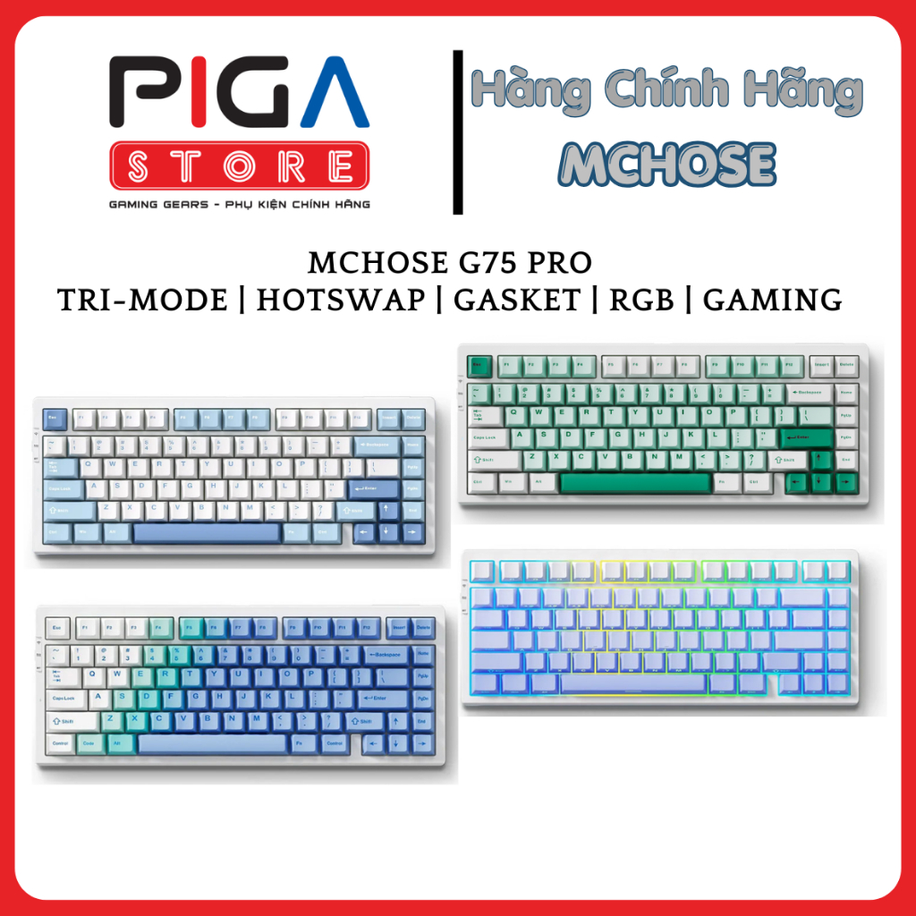 Bàn phím cơ MCHOSE G75 Pro | Tri-mode | Hotswap | Gasket | RGB | Gaming | Chính hãng bảo hành 12 thá