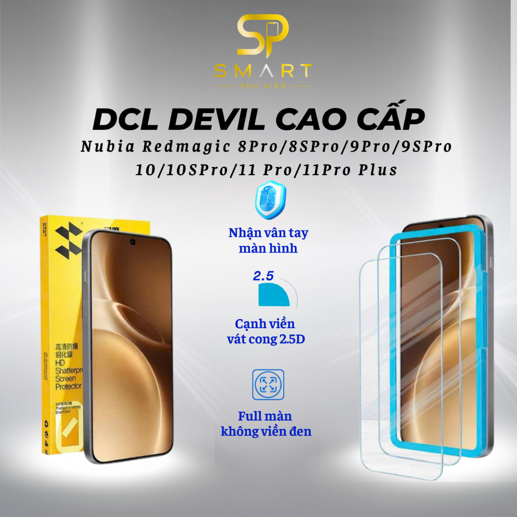Kính Cường Lực Tự Dán Smart DEVIL Nubia Redmagic 10/10 Pro/10S Pro/10 Pro Plus/10S Pro Plus