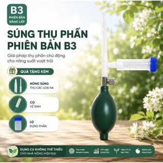 Súng Thụ Phấn Na bản B3 (mua 2 free ship goi sđt)
