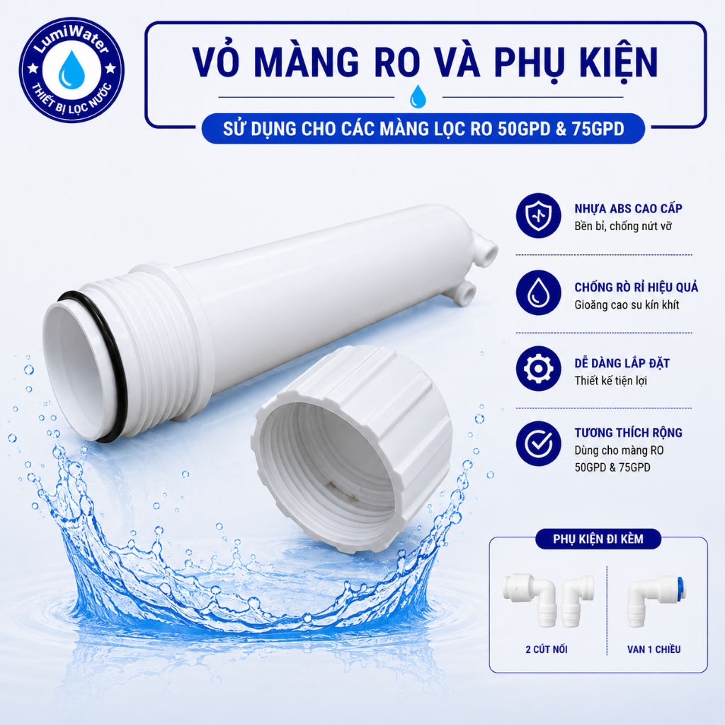 Vỏ Màng RO Và Phụ Kiện - (Sử Dụng Cho Các Màng Lọc RO 50GPD & 75GPD)