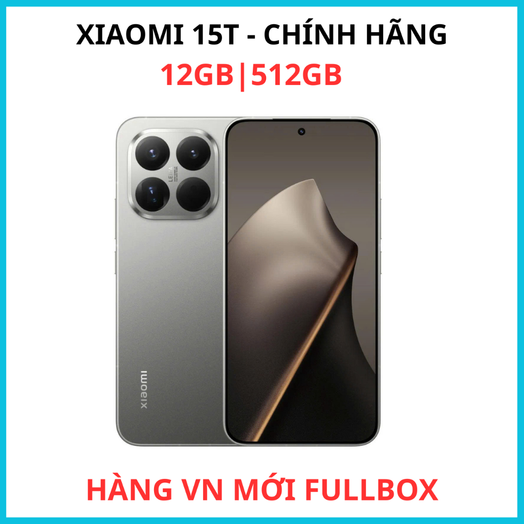Điện Thoại Xiaomi 15T (12GB-512GB) - Chính Hãng