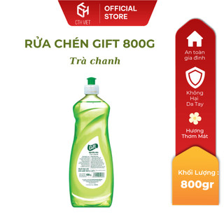 [1 Chai] Nước Rửa Chén Gift Chai 800ml Khử Mùi Tanh Khó Chịu – Hương Chanh/Trà Chanh