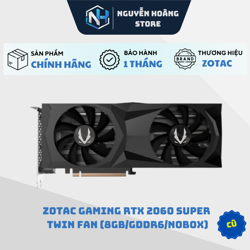 VGA card màn hình ZOTAC Gaming RTX 2060 Super Twin Fan 8GB Cũ
