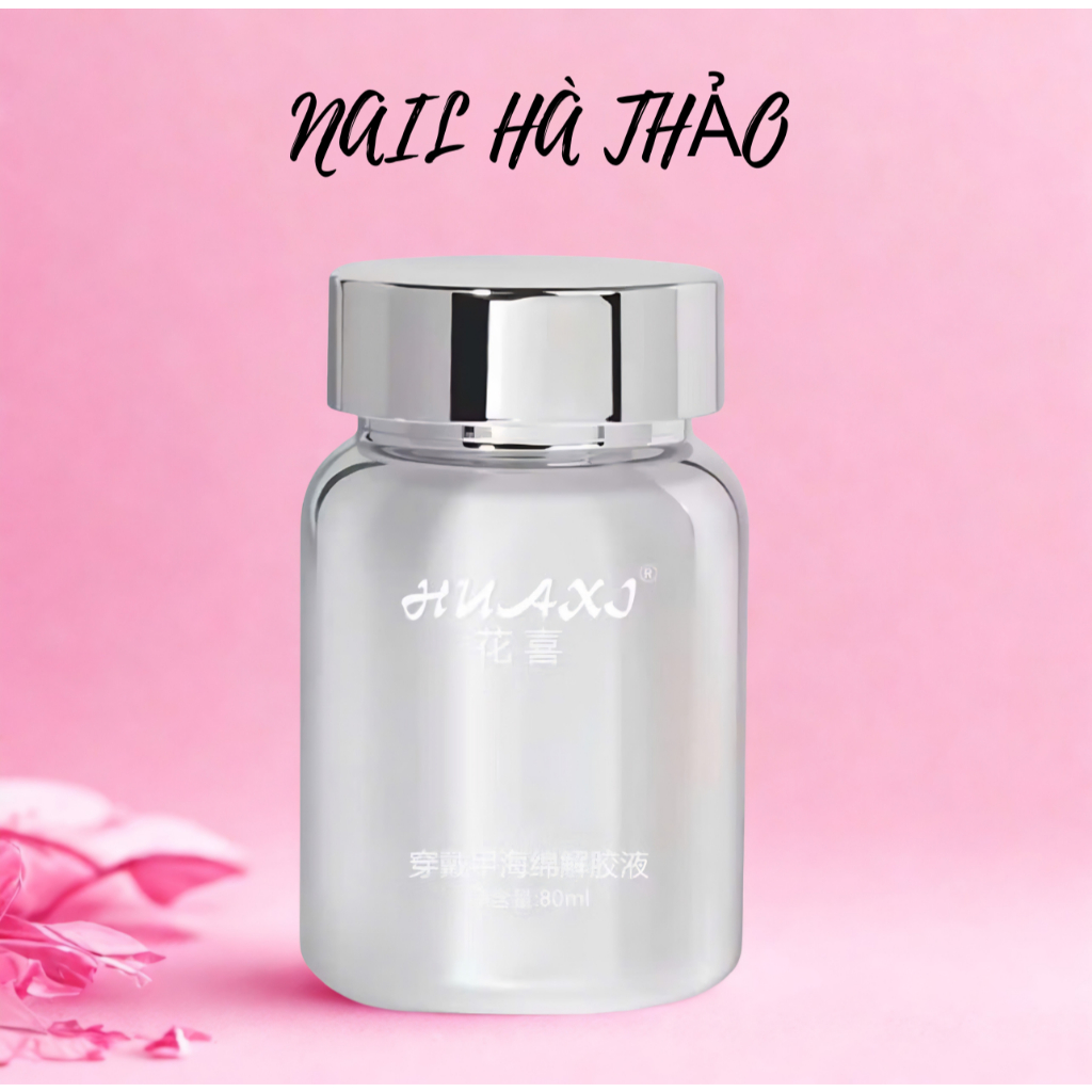 Nước ủ tháo móng up HUAXI - Ngâm tháo móng up HUAXI chính hãng chai 80ml NAIL HÀ THẢO