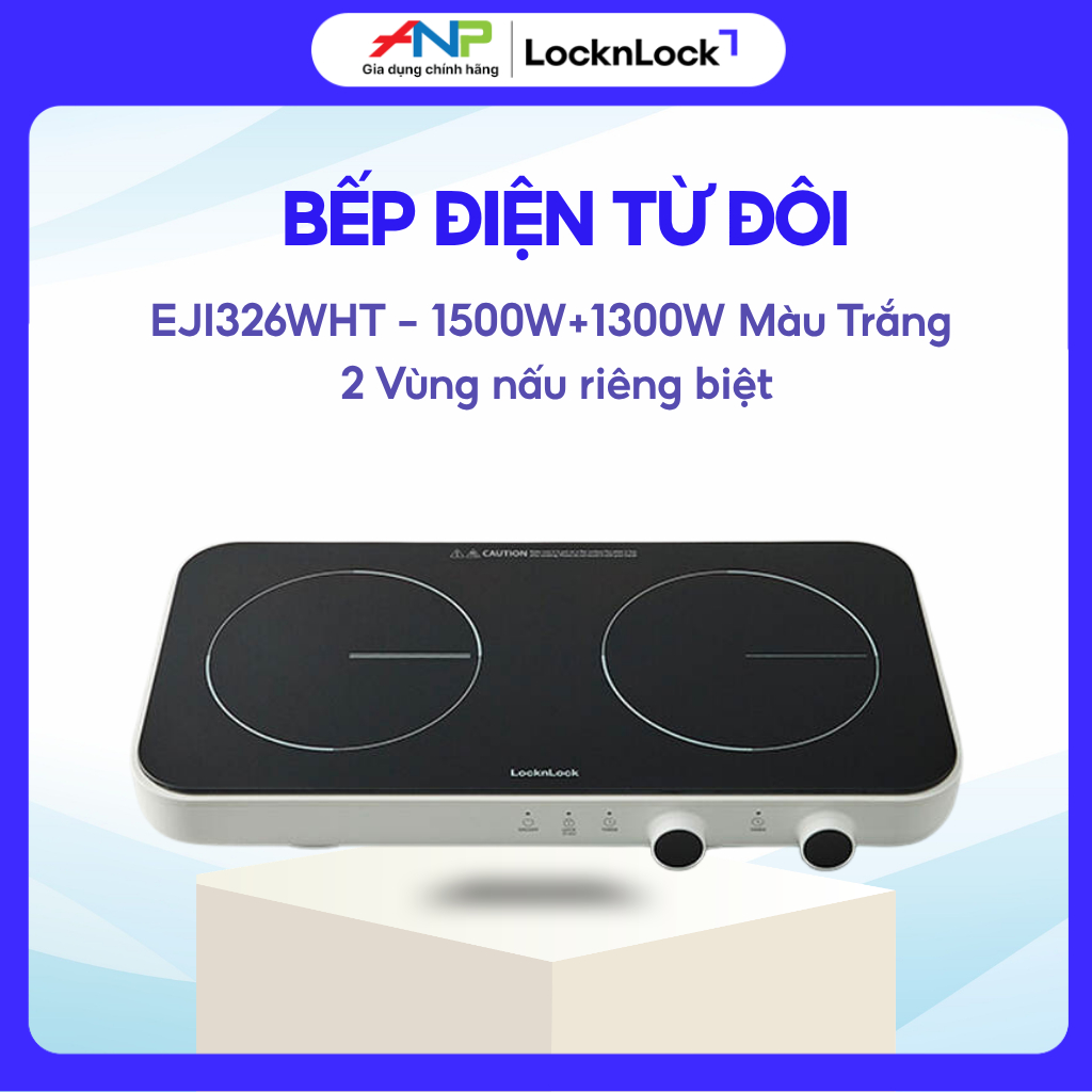 Bếp Điện Từ Đôi LocknLock EJI326WHT 1500W+1300W Màu Trắng Nấu Nhanh Tiết Kiệm Điện Chính Hãng