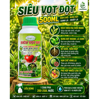 SIÊU VỌT ĐỌT 500ml MẬP ĐỌT ĐÂM CHÈO BUNG ĐỌT NGỌN VƯƠN DÀI LÁ DÀY XANH MƯỢT
