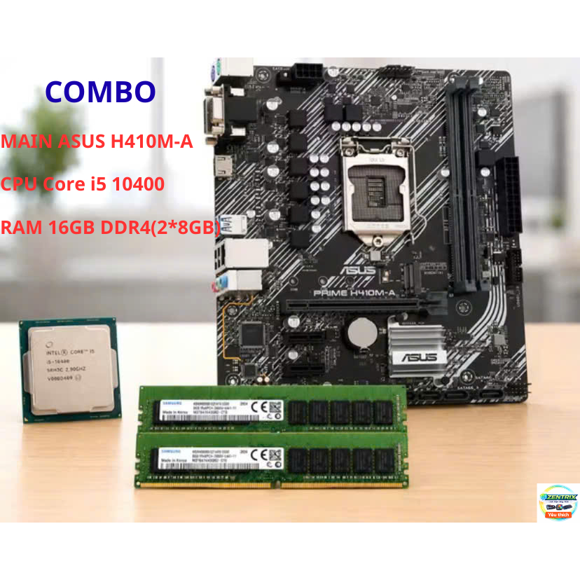 Combo Main ASUS H410M-A/H410M-K + CPU Intel Core i5 10400 + RAM 16GB DDR4 PC Gaming Văn Phòng - Bảo 