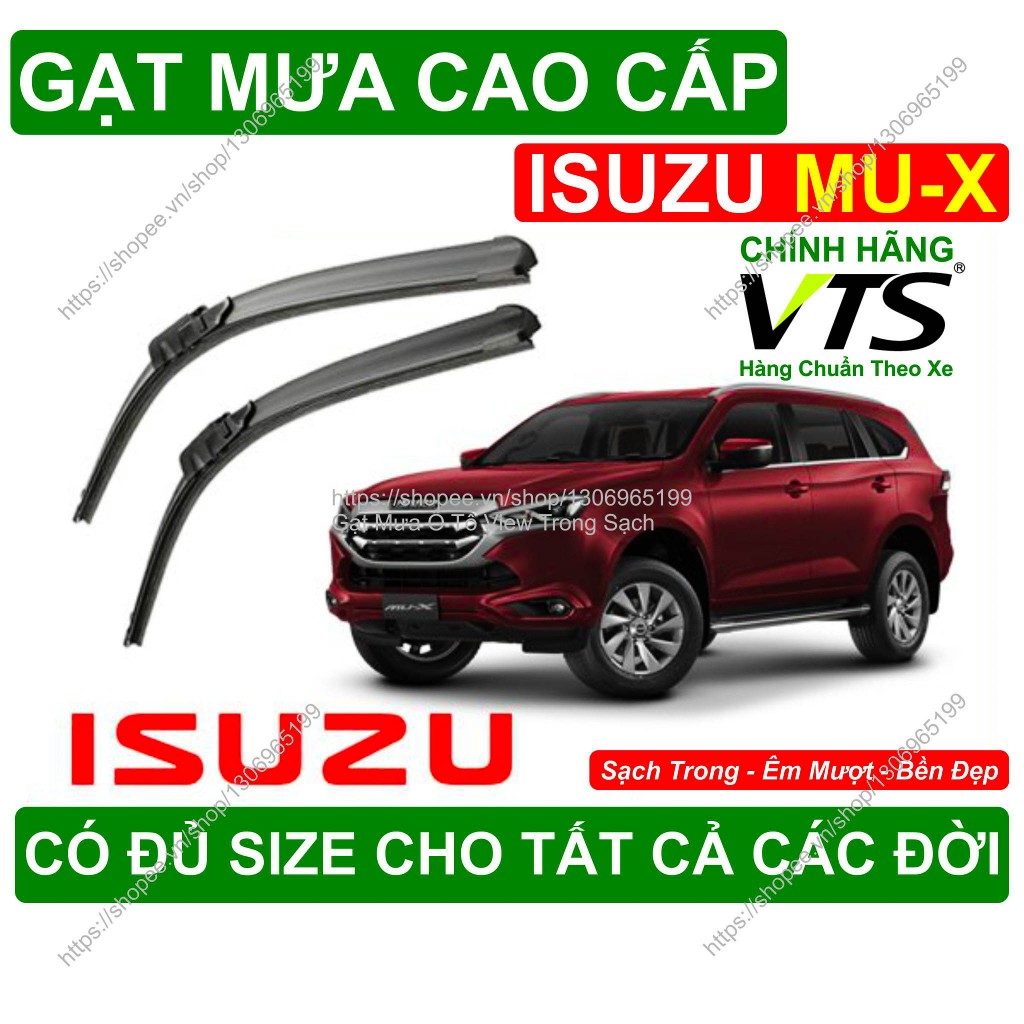 Gạt Mưa Kính Lái ISUZU MU-X, Cặp Gạt Mưa Kính Lái Cho Các Dòng Xe ISUZU MU-X, Có Đủ Size Cho Các Đời