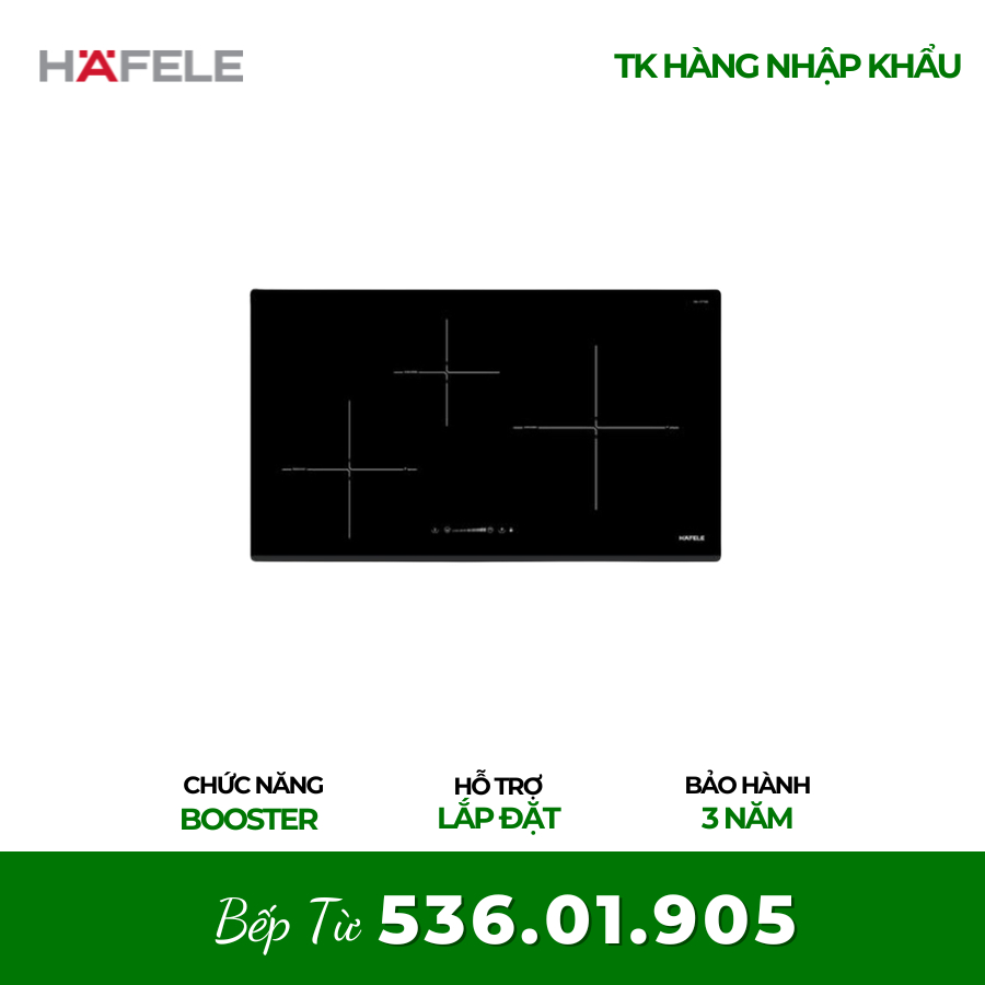 [BH 3 NĂM] Bếp Từ HC-I773D 536.01.905 Hafele 3 Vùng Nấu