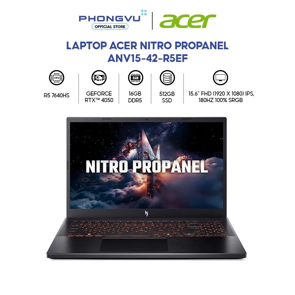 Laptop Acer Nitro ProPanel ANV15-42-R5EF (Ryzen 5 7640HS/ GeForce RTX 4050/ 16GB/ 512GB/ Windows 11 