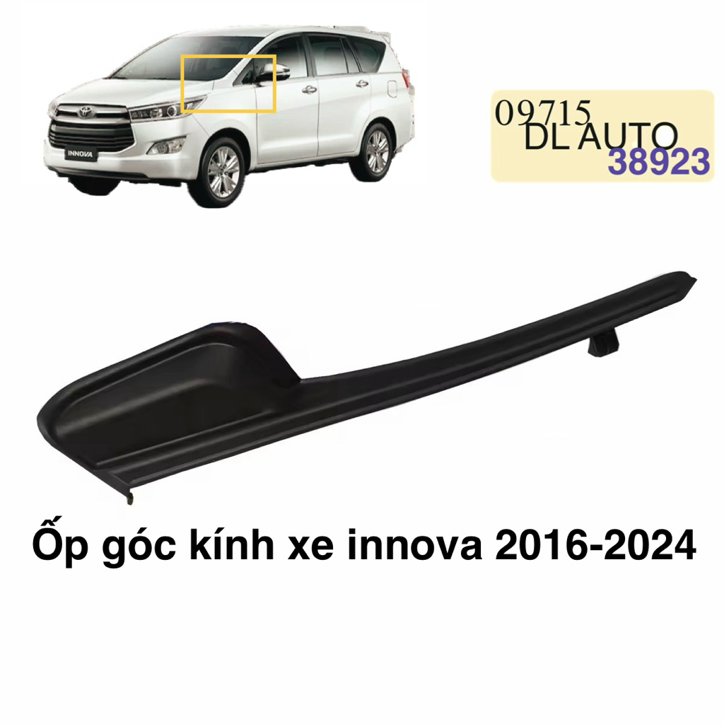 2 ốp góc kính chắn gió xe toyota innova 2016-2025 cao cấp 53866-0K030 53866-0K040 53867-0K030 53867-