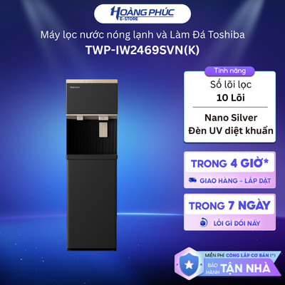 TWP-IW2469SVN(K) | TWP-IW2469SVN(W) - Máy lọc nước RO nóng lạnh và làm đá Toshiba 10 Lõi {Toàn Quốc}