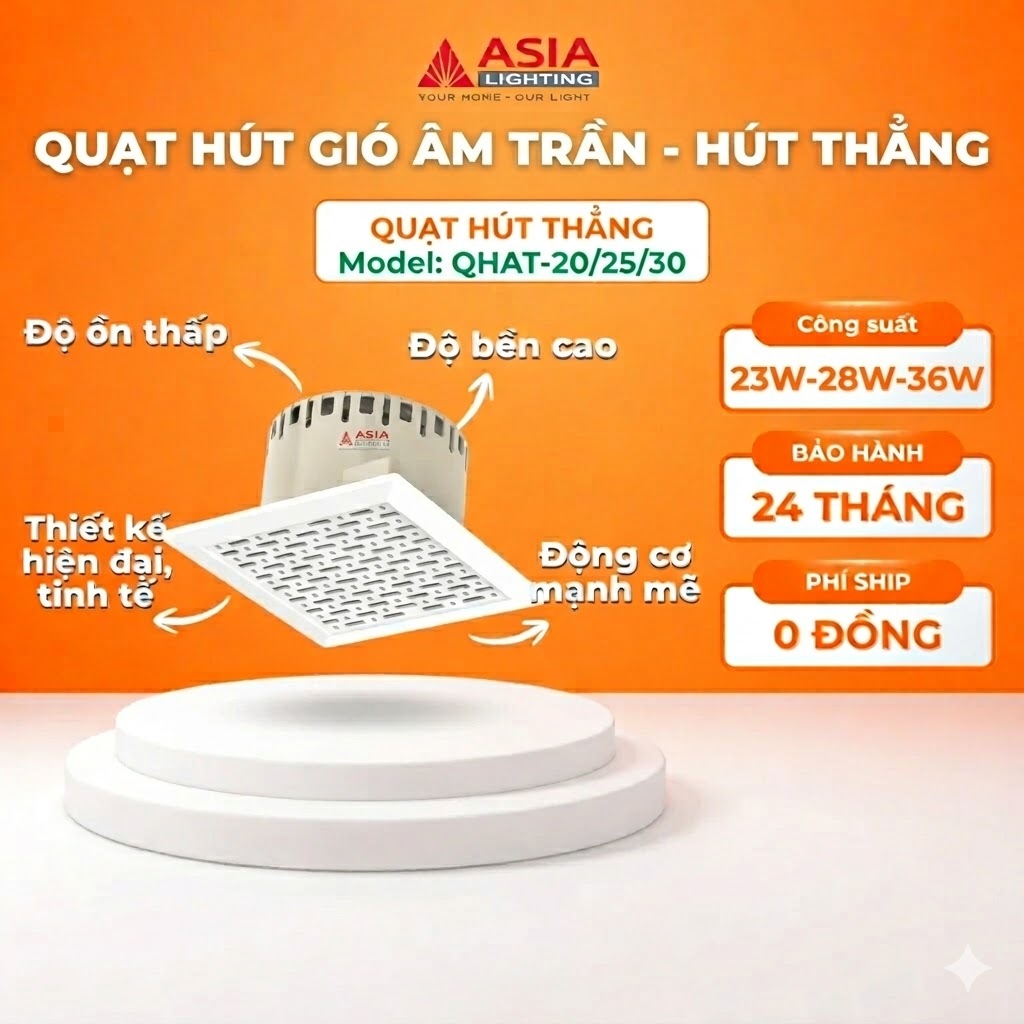 Quạt Hút Gió Âm Trần Asia Lighting – Hút Mùi Mạnh, Hoạt Động Êm, Siêu Bền, Thông Gió Tốt