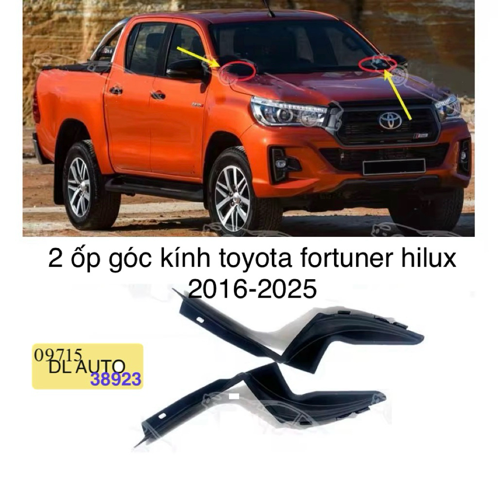 2 ốp góc kính chắn gió xe toyota Fortuner hilux 2016-2025 cao cấp gắn chuẩn 53867-0k050 53866-0k050 
