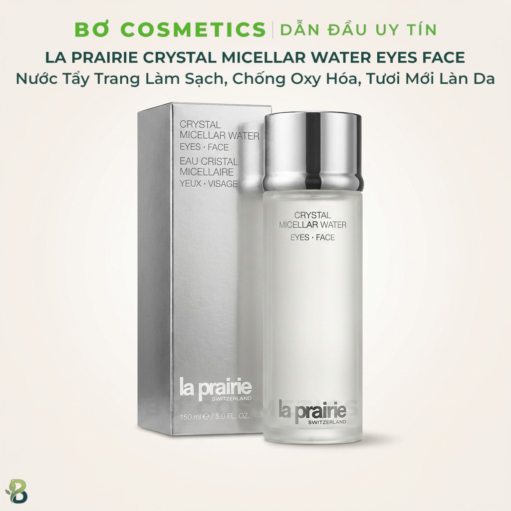 Nước Tẩy Trang La Prairie Crystal Micellar Water Eyes-Face (150ml) Làm Tươi Mới Làn Da l Bơ Cosmetic