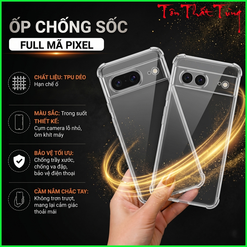 Ốp Lưng Dẻo chống sốc Google Pixel 7/ 7a/ 7Pro/ 8/ 8a/ 8 Pro/ 9/ 9Pro/ 9Pro XL/ 10/ 10 Pro/ 10 Pro X
