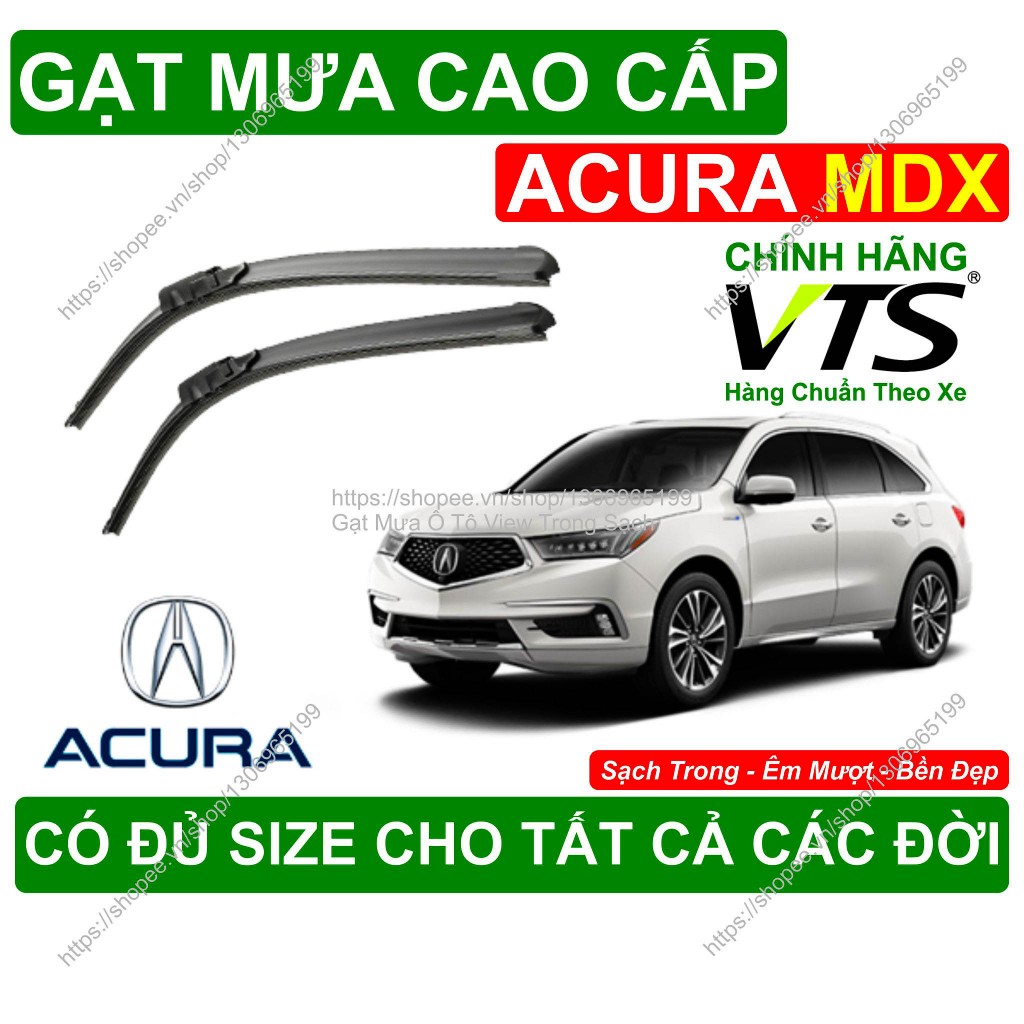 Gạt Mưa Kính Lái ACURA MDX, Cặp Gạt Mưa Kính Lái Cho Các Dòng Xe ACURA MDX, Có Đủ Size Cho Các Đời X