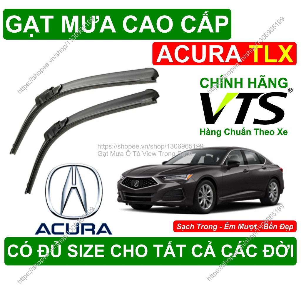 Gạt Mưa Kính Lái ACURA TLX, Cặp Gạt Mưa Kính Lái Cho Các Dòng Xe ACURA TLX, Có Đủ Size Cho Các Đời X