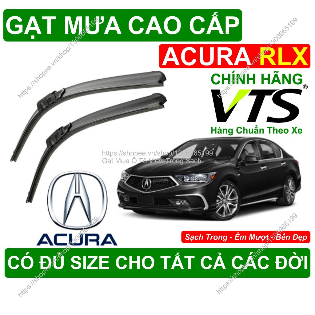 Gạt Mưa Kính Lái ACURA RLX, Cặp Gạt Mưa Kính Lái Cho Các Dòng Xe ACURA RLX, Có Đủ Size Cho Các Đời X