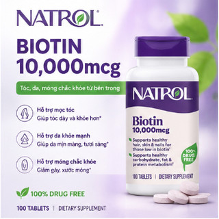 Natrol Biotin 10,000mcg Mỹ – Hỗ Trợ Mọc Tóc, Đẹp Da, Chắc Móng – 100 Viên