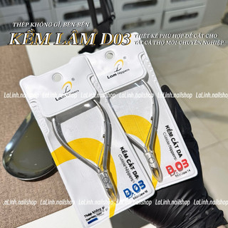 Kềm cắt da Kềm Lâm D03 sắc bén bền laLinh