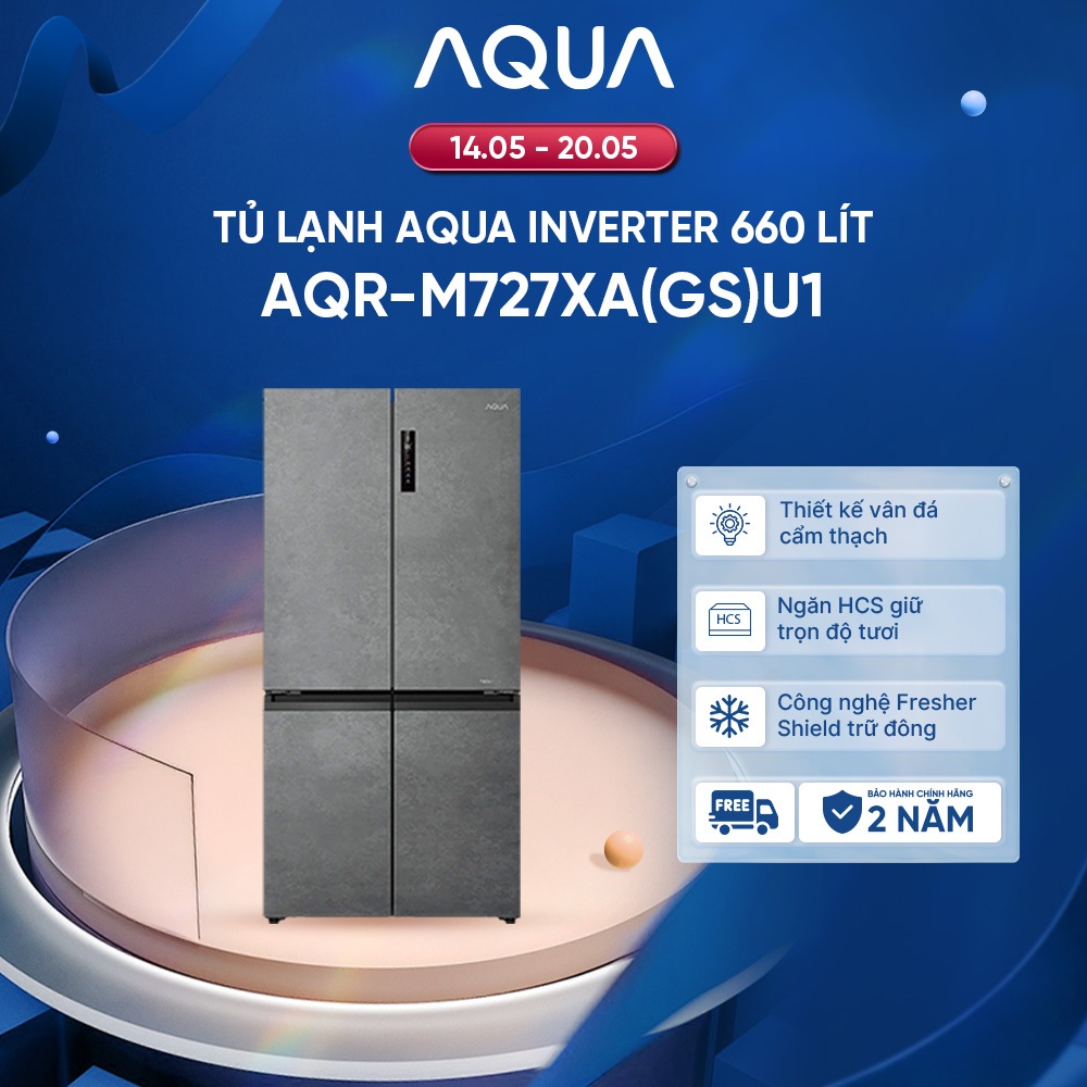 Tủ lạnh Aqua Inverter 660 lít Multi Door AQR-M727XA(GS)U1 - Bảo hành 2 năm - Freeship toàn quốc
